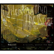 A Silent,within The Roar(初回限定CD+DVD)