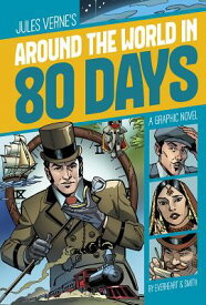 Around the World in 80 Days: A Graphic Novel AROUND THE WORLD IN 80 DAYS （Graphic Revolve: Common Core Editions） [ Jules Verne ]