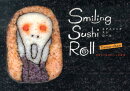 Smiling　Sushi　Roll