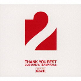 OFFICE CUE THANK YOU BEST 2 ～CUE SONG & TEAM★NACS～ [ CUE ALL STARS ]