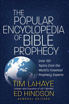楽天ブックス: The Popular Encyclopedia of Bible Prophecy: Over 150 Topics