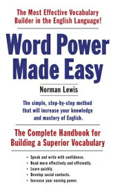 Word Power Made Easy: The Complete Handbook for Building a Superior Vocabulary WORD POWER MADE EASY [ Norman Lewis ]