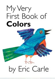 MY VERY FIRST BOOK OF COLORS(BB) [ ERIC CARLE ]