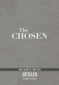 The Chosen Book Three: 40 Days with Jesus CHOSEN BK 3 （Chosen） [ Amanda Jenkins ]