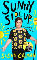 Sunny Side Up: A Story of Kindness and Joy