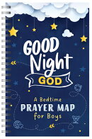 Good Night, God: A Bedtime Prayer Map for Boys