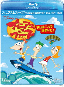 フィニアスとファーブ/今日はこれで決まりだ!ブルーレイ+DVDセット【Blu-ray】