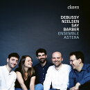【輸入盤】『木管五重奏作品集〜ドビュッシー、ニールセン、サイ、バーバー』　アンサンブル・アステラ