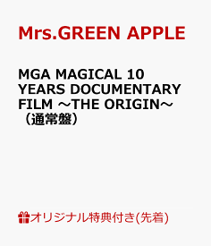 【楽天ブックス限定先着特典】MGA MAGICAL 10 YEARS DOCUMENTARY FILM ～THE ORIGIN～（通常盤）(スマホショルダー(THE ORIGIN ver.)) [ Mrs.GREEN APPLE ]