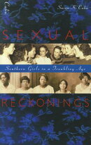 Sexual Reckonings: Southern Girls in a Troubling Age