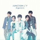 【楽天ブックス限定先着特典+先着特典】JUNCTION/Y 【通常盤Btype】(L版ブロマイド+Argonavis Acoustic音源CD -C T…