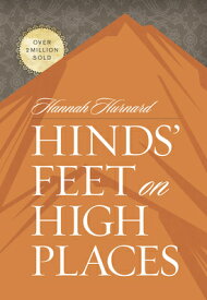 Hinds' Feet on High Places HINDS FEET ON HIGH PLACES [ Hannah Hurnard ]