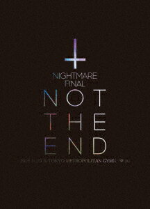 楽天ブックス: NIGHTMARE FINAL「NOT THE END」2016.11.23 @ TOKYO  