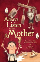 Always Listen to Your Mother