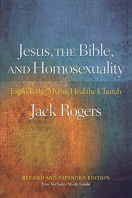 楽天ブックス: Jesus, the Bible, and Homosexuality: Explode the Myths, Heal