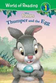 Disney Bunnies: Thumper and the Egg DISNEY BUNNIES THUMPER & THE E （World of Reading Level 1） [ Brooke Vitale ]