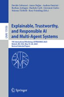 Explainable, Trustworthy, and Responsible AI and Multi-Agent Systems: 7th International Workshop, Ex
