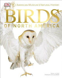 American Museum of Natural History Birds of North America AMER MUSEUM OF NATURAL HIST BI [ Paul D. Hess ]