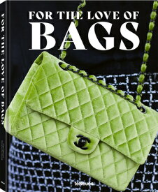 FOR THE LOVE OF BAGS(H) [ . ]