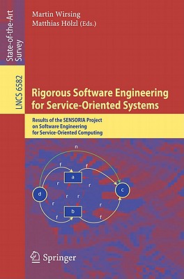 楽天ブックス: Rigorous Software Engineering for Service-Oriented Systems ...