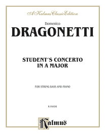 【輸入楽譜】ドラゴネッティ, Domenico: コントラバス協奏曲 イ長調 [ ドラゴネッティ, Domenico ]