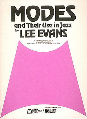 【輸入楽譜】エヴァンス,Lee:ジャズにおけるモードとその使い方[エヴァンス,Lee]