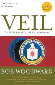 Veil: The Secret Wars of the Cia, 1981-1987 VEIL R/E [ Bob Woodward ]
