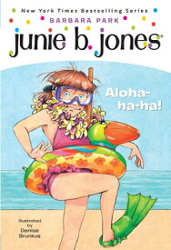 Junie B. Jones #26: Aloha-Ha-Ha! JBJ #26 JBJ #26 ALOHA-HA-HA （Junie B. Jones） [ Barbara Park ]