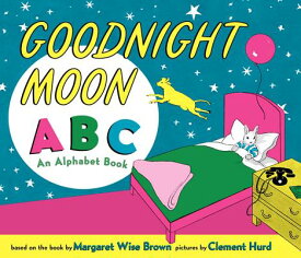 Goodnight Moon ABC Padded Board Book: An Alphabet Book GOODNIGHT MOON ABC PADDED BOAR [ Margaret Wise Brown ]
