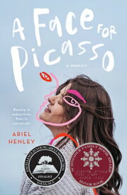A Face for Picasso: Coming of Age with Crouzon Syndrome FACE FOR PICASSO [ Ariel Henley ]