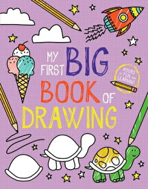 My First Big Book of Drawing MY 1ST BBO DRAWING （My First Big Book of Coloring） [ Little Bee Books ]