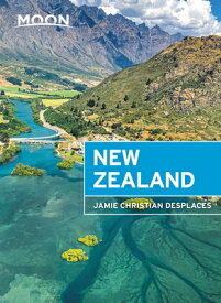 Moon New Zealand MOON NEW ZEALAND 2/E （Travel Guide） [ Jamie Christian Desplaces ]