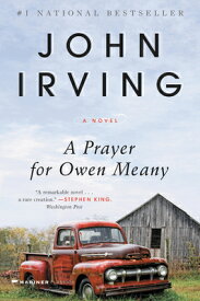 A Prayer for Owen Meany PRAYER FOR OWEN MEANY [ John Irving ]