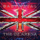 BABYMETAL - LIVE AT THE O2 ARENA(完全生産限定盤)【Blu-ray】