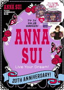 ANNA　SUI　20TH　ANNIVERSARY！Live　Your　Drea