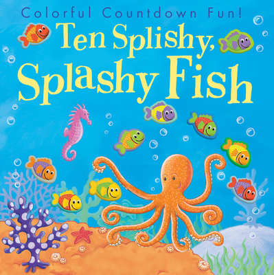 TenSplishy,SplashyFish10SPLISHYSPLASHYFISH[TigerTales]