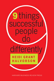 NINE THINGS SUCCESSFUL PEOPLE DO DIFFERE [ HEIDI GRANT HALVORSON ]