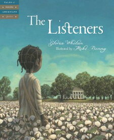 The Listeners LISTENERS （Tales of Young Americans） [ Gloria Whelan ]