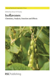 Isoflavones: Chemistry, Analysis, Function and Effects ISOFLAVONES （Food and Nutritional Components in Focus） [ K. Nara ]