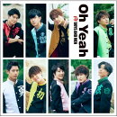 Oh Yeah (初回限定盤A CD＋DVD)