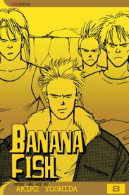 Banana Fish, Vol. 8 BANANA FISH VOL 8 V8 （Banana Fish） [ Akimi Yoshida ]