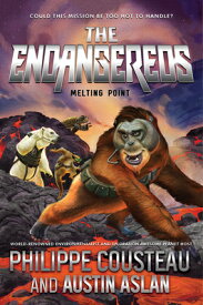 The Endangereds: Melting Point ENDANGEREDS MELTING POINT [ Philippe Cousteau ]