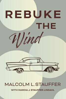 楽天ブックス: Rebuke the Wind - Malcolm L. Stauffer - 9781667854205 : 洋書