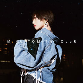 OveR [ 富田美憂 ]