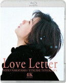 Love Letter 4Kリマスター【Blu-ray】