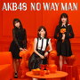 NO WAY MAN (�̾��� CD��DVD Type-A)