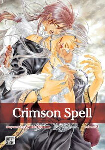 Crimson Spell, Vol. 3 CRIMSON SPELL VOL 3 iCrimson Spellj [ Ayano Yamane ]