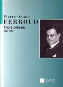 �y�A���y���z�t�F���[, Pierre-Octave: 3�̏��i [ �t�F���[, Pierre-Octave ]