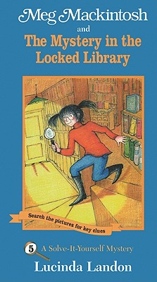 楽天ブックス: Meg Mackintosh and the Mystery in the Locked Library - Lucinda ...