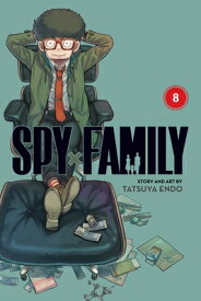 Spy X Family, Vol. 8 SPY X FAMILY VOL 8 （Spy X Family） [ Tatsuya Endo ]